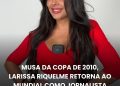 Para revista rapai, Larissa Riquelme es un fenómeno